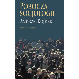 Pobocza socjologii [E-Book] [pdf]