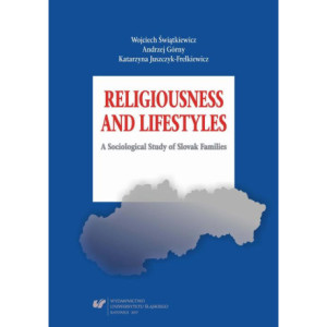 Religiousness and Lifestyles. A Sociological Study of Slovak Families [E-Book] [pdf]