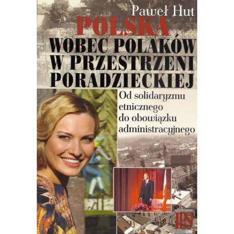 Polska wobec Polaków w przestrzeni poradzieckiej [E-Book] [pdf]