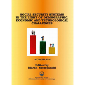 Social security systems in the light of demographic, economic and technological challenges [E-Book] [pdf]