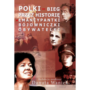 Polki bieg przez historię [E-Book] [pdf]