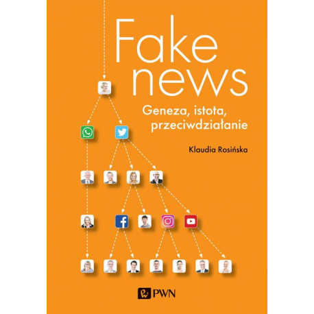Fake news. Geneza, istota, przeciwdziałanie [E-Book] [mobi]