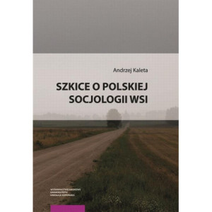 Szkice o polskiej socjologii wsi [E-Book] [pdf]