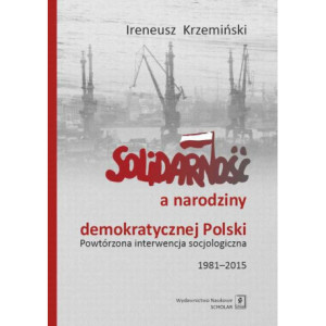 Solidarność a narodziny demokratycznej Polski [E-Book] [pdf]