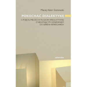 Pokochać dialektykę [E-Book] [pdf]