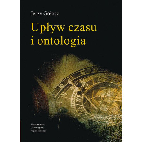 Upływ czasu i ontologia [E-Book] [pdf]