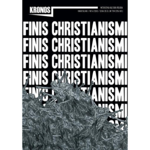Kronos nr 4/2013. FINIS CHRISTIANISMI [E-Book] [epub]