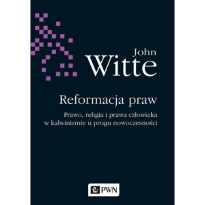 Reformacja praw [E-Book]...