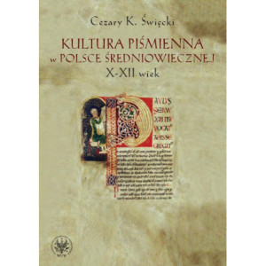 Kultura piśmienna w Polsce średniowiecznej. X-XII wiek [E-Book] [pdf]
