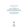 Jana Pawła II idee filozoficzne [E-Book] [pdf]