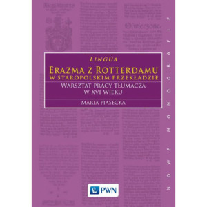 Lingua Erazma z Rotterdamu w staropolskim przekładzie [E-Book] [mobi]
