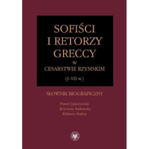 Sofiści i retorzy greccy w cesarstwie rzymskim (I-VII w.) [E-Book] [pdf]
