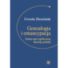 Genealogia i emancypacja [E-Book] [pdf]