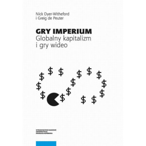 Gry Imperium. Globalny kapitalizm i gry wideo [E-Book] [pdf]