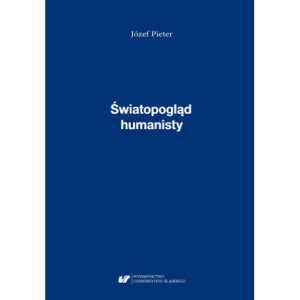 Józef Pieter Światopogląd humanisty [E-Book] [pdf]