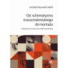 Od schematyzmu transcendentalnego do montażu [E-Book] [pdf]