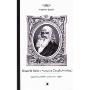 Filozofia kultury Augusta Cieszkowskiego [E-Book] [pdf]