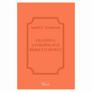 Filozofia antropologii biokulturowej [E-Book] [pdf]