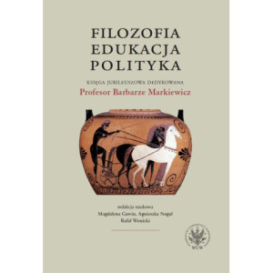 Filozofia, edukacja, polityka [E-Book] [pdf]