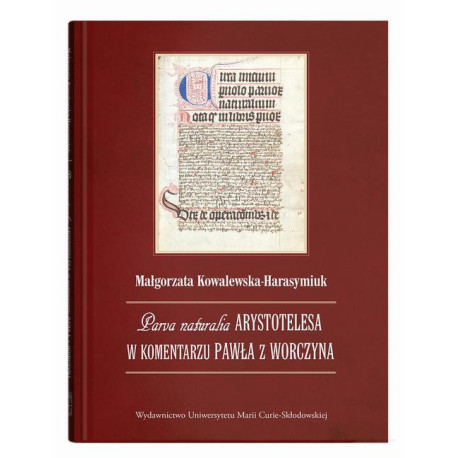 Parva naturalia Arystotelesa w komentarzu Pawła z Worczyna [E-Book] [pdf]