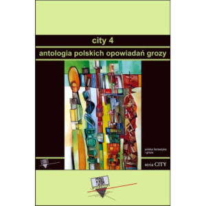 City 4. Antologia polskich opowiadań grozy [E-Book] [mobi]