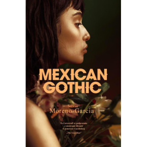 Mexican Gothic [E-Book] [epub]