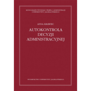 Autokontrola decyzji administracyjnej [E-Book] [pdf]