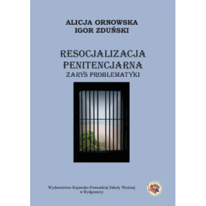 Resocjalizacja penitencjarna. Zarys problematyki [E-Book] [pdf]