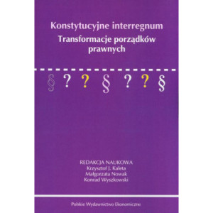 Konstytucyjne interregnum [E-Book] [pdf]