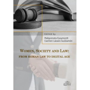 Women, Society and Law from Roman Law to Digital Age [E-Book] [pdf]
