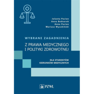 Wybrane zagadnienia z prawa medycznego i polityki zdrowotnej dla studentów kierunków medycznych [E-Book] [epub]