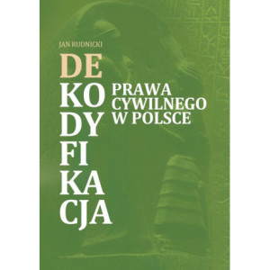 Dekodyfikacja prawa w Polsce [E-Book] [pdf]