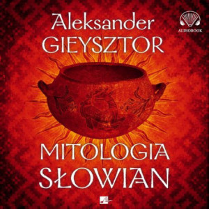 MITOLOGIA SŁOWIAN [Audiobook] [mp3]