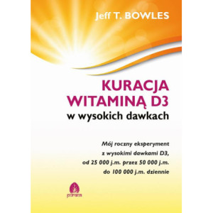 Kuracja witaminą D3 w wysokich dawkach [E-Book] [epub]