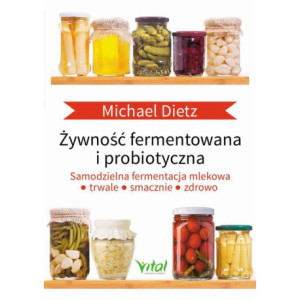 Żywność fermentowana i probiotyczna [E-Book] [pdf]