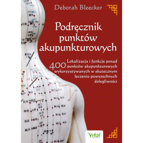 Podręcznik punktów akupunkturowych. [E-Book] [pdf]