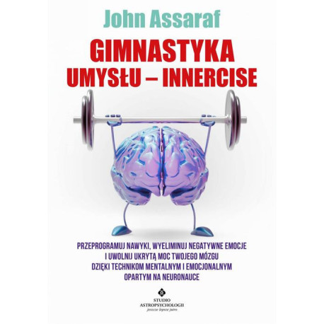 Gimnastyka Umysłu – Innercise [E-Book] [pdf]