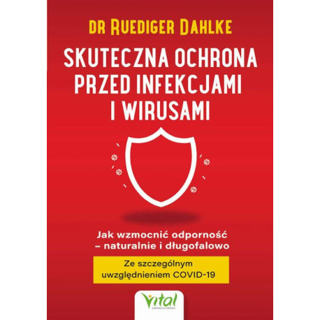 Skuteczna ochrona przed infekcjami i wirusami [E-Book] [epub]