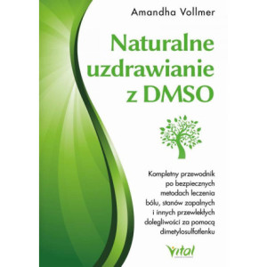 Naturalne uzdrawianie z DMSO [E-Book] [epub]