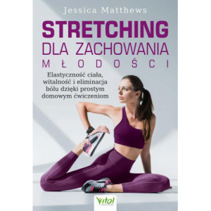 Stretching dla zachowania młodości [E-Book] [mobi]
