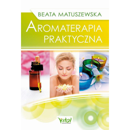 Aromaterapia praktyczna [E-Book] [mobi]