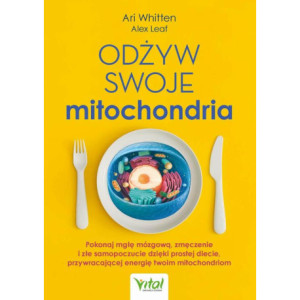 Odżyw swoje mitochondria [E-Book] [mobi]