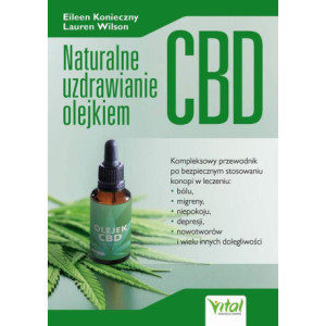 Naturalne uzdrawianie olejkiem CBD [E-Book] [epub]