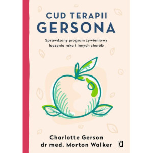 Cud terapii Gersona [E-Book] [epub]