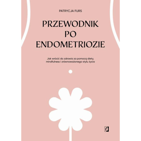 Przewodnik po endometriozie [E-Book] [mobi]