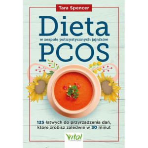 Dieta w zespole policystycznych jajników PCOS [E-Book] [pdf]
