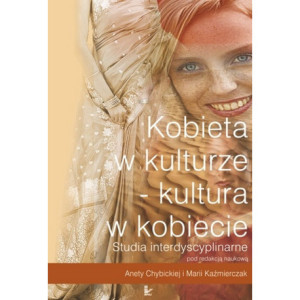 Kobieta w kulturze – kultura w kobiecie [E-Book] [pdf]