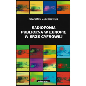 Radiofonia publiczna w Europie w erze cyfrowej [E-Book] [pdf]