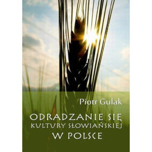 Odradzanie się kultury słowiańskiej w Polsce [E-Book] [pdf]