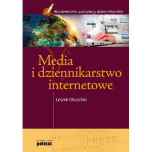 Media i dziennikarstwo internetowe [E-Book] [mobi]